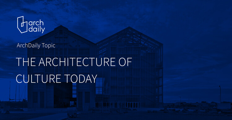 ArchDaily 十月专题：文化建筑 - 1 的图像 11